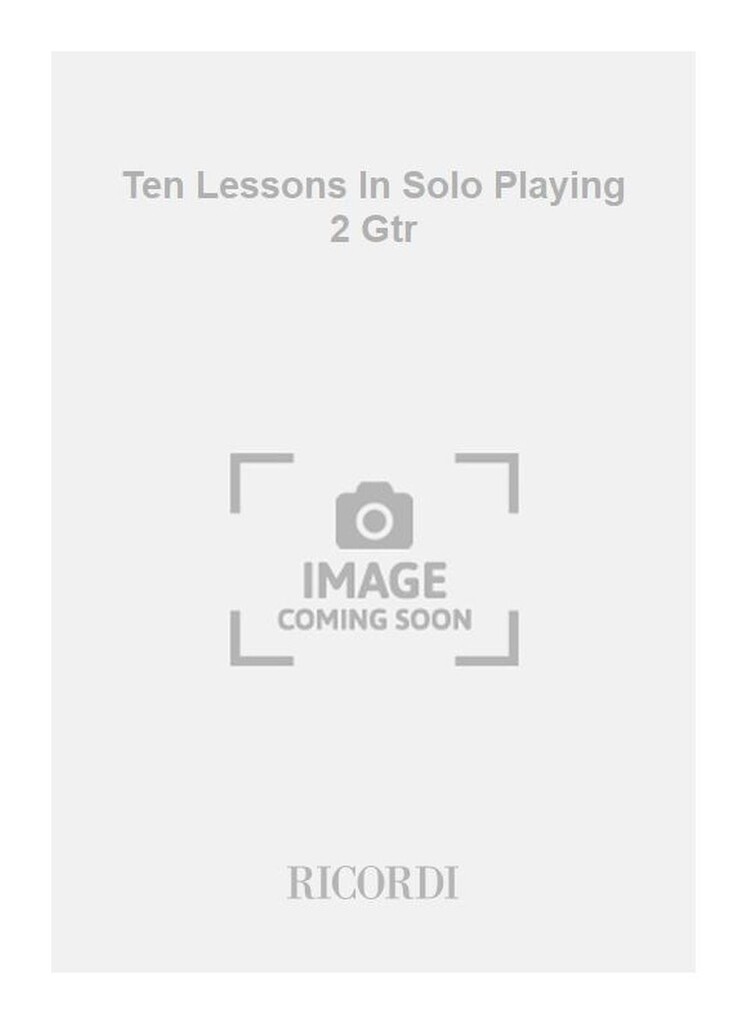 Ten Lessons In Solo Playing 2 Gtr